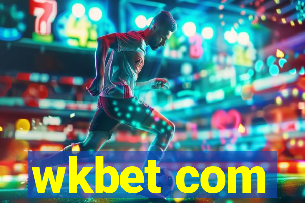 wkbet com